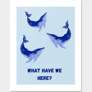 Whale, Whale, Whale Posters and Art